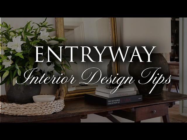 ENTRYWAY Interior Design Tips | Our Top 12 Styling Tips (Small, Medium, & Large!)