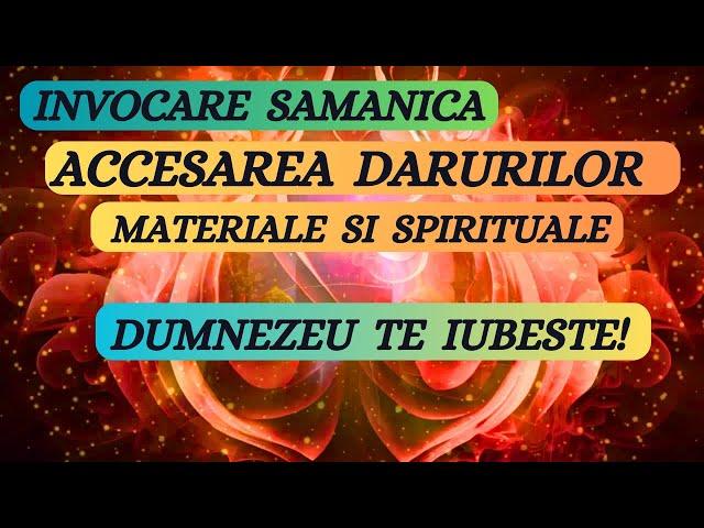 ACCESAREA DARURILOR MATERIALE SI SPIRITUALE - DUMNEZEU TE IUBESTE!