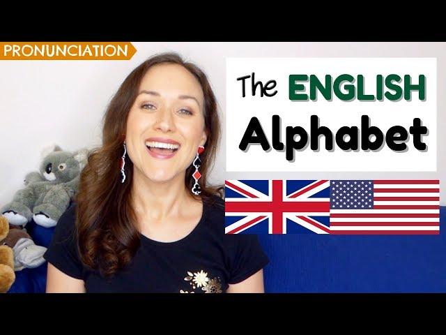 How to Pronounce the Alphabet in British and American English