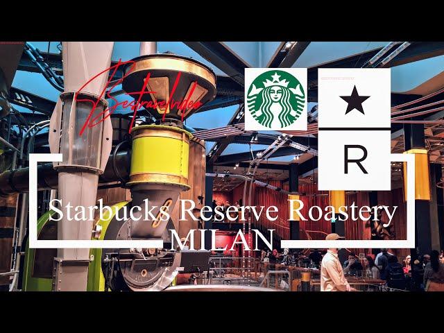 Starbucks Reserve Roastery Milan tour inside