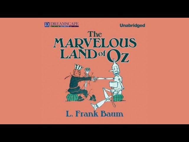 The Marvelous Land of Oz (L. Frank Baum) | Audiobook