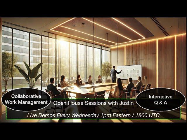 Open House Sessions with Justin - Collaborative Work Management in ServiceNow - 20250226