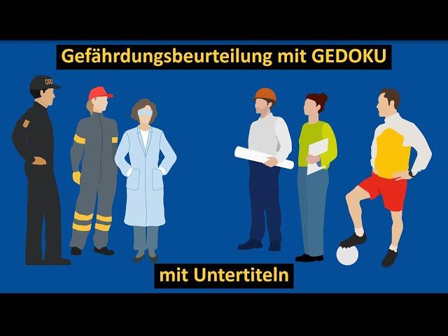 Die Gefährdungsbeurteilung mit GEDOKU durchführen – Video mit Untertitel | VBG