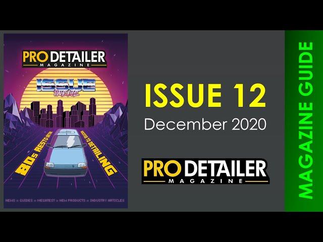 PRO Detailer Magazine Issue 12 Walkthrough