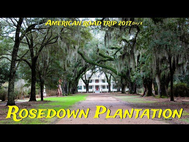 Rosedown Plantation - one of the most intact plantation complexes in the southern United States 