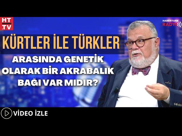 Kürtler İle Türkler Arasında Genetik Olarak Bir Akrabalık Bağı Var Mıdır?