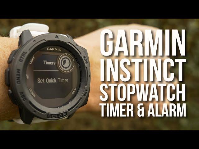 Garmin Instinct: Stopwatch, Timer, & Alarm Functions