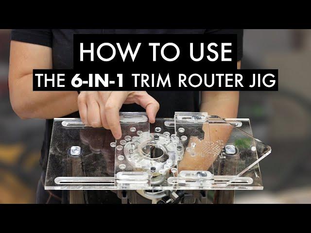 How to Use the 6-in-1 Universal Trim Router Jig