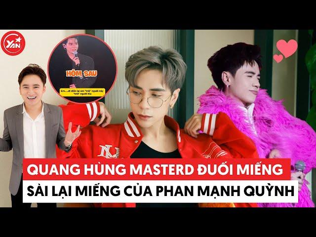 Quang Hung MasterD Reportedly Exhausted, Borrows Phan Manh Quynh's Song