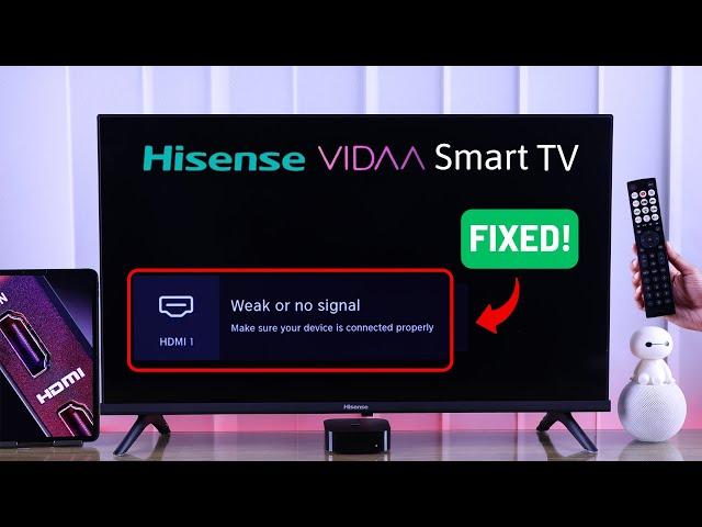 Hisense VIDAA TV: Weak or No Signal? - Fixed!