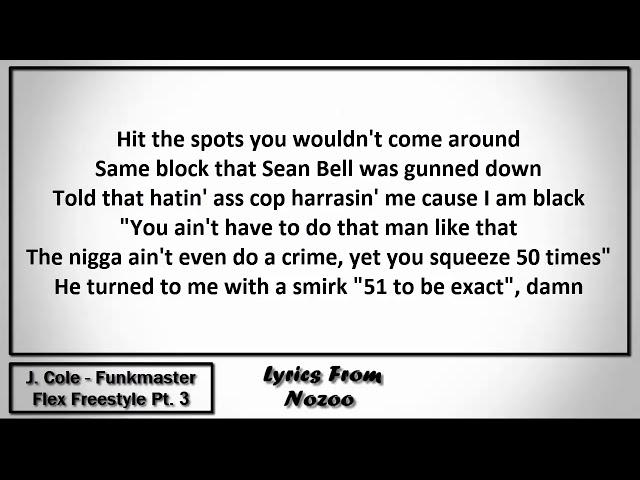 J. Cole - Funkmaster Flex Freestyle Pt. 3 (Lyrics)