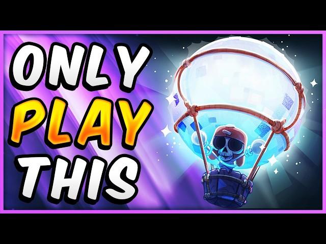 ONLY Deck You’ll EVER Need! Best Balloon Deck — Clash Royale