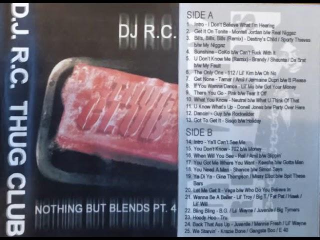 DJ RC Nothing But Blends Pt.4  MIXTAPE (Side B) rap hip hop r&b blends old school classic