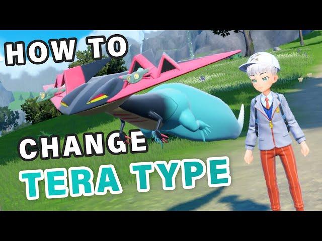 How to Change your Pokemon TERA Type ► Pokemon Scarlet & Violet