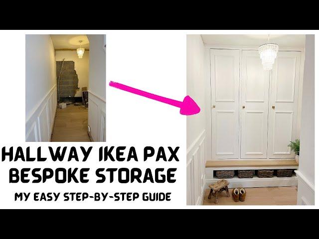 IKEA PAX Wardrobe Hallway Storage Cupboard - Under £500 - My step-by-step guide - DIY HACK Wardobe