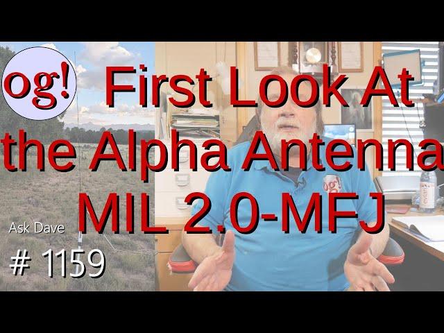 First Look at the Alpha Antenna MIL 2.0-FMJ (#1159)