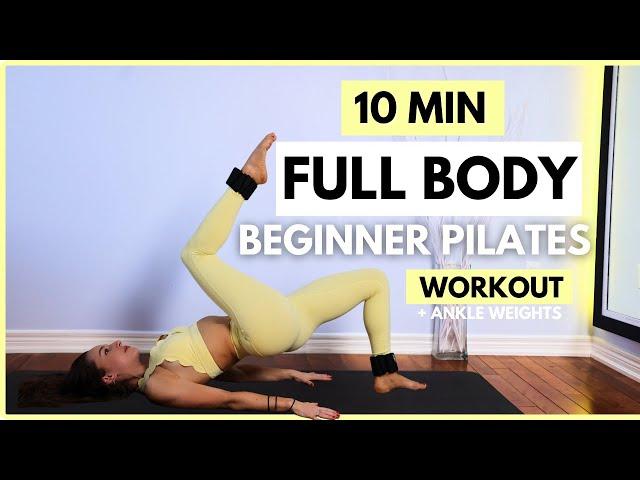 10 Min Beginner Full Body Pilates Workout (+ankle weights)/ Deep core & pelvic floor exercises