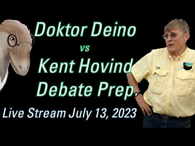 Doktor Deino vs Kent Hovind Debate Prep - Live Stream