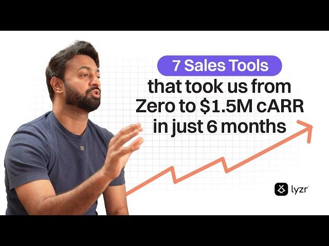 Top 7 Sales Tools that scaled us from 0 to $1.5M cARR in 6 months