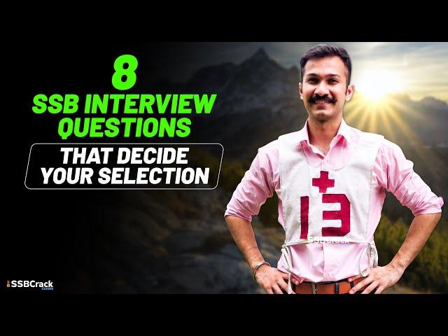 8 SSB Interview Questions That Decide Your Selection