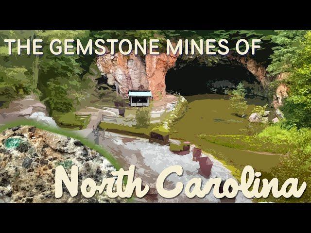 Exploring the Gemstone Mines of North Carolina: Little Switzerland and Spruce Pines.