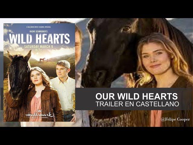 our wild hearts official trailer