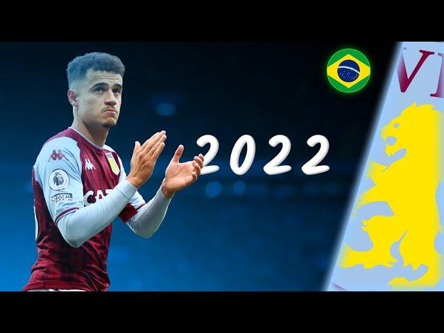 Philippe Coutinho 2021/22 ● The Magician  ● Skills Show & Goals | FHD