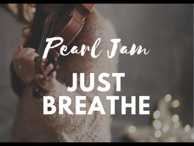  PEARL JAM_JUST BREATHE_ (Vanessa Sancez Violin Cover) 