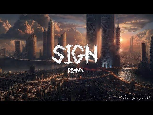 DEAMN - Sign (Lyrics)