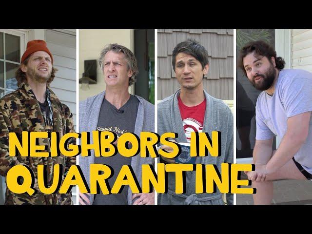 Neighbors in Quarantine feat. Dude Dad, You Betcha, and Charlie Berens