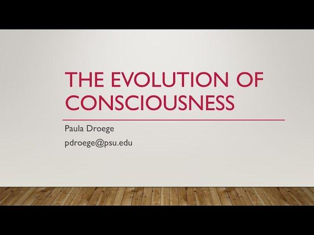 Evolution of Consciousness (1/2)