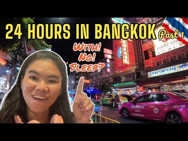 [Special Episode] 24 HOURS in BANGKOK what can do! Part1/2 | BANGKOK THAILAND