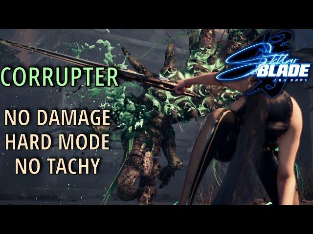 Corrupter No Damage, Hard Mode, No Tachy | Stellar Blade