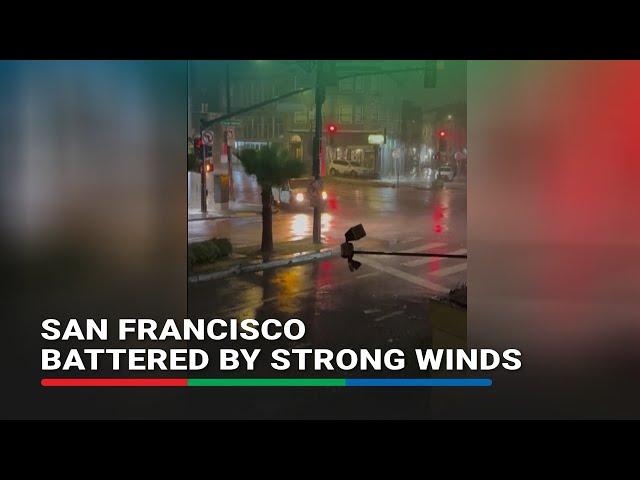 San Francisco battered by strong winds | ABS-CBN News