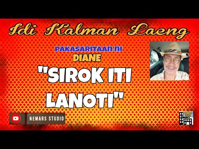 Idi kalman Laeng | Dear Manong Nemy | ILOCANO DRAMA | Story of Diane | "SIROK ITI LANOTI"