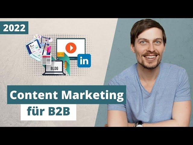 Content Marketing Strategie für B2B Unternehmen