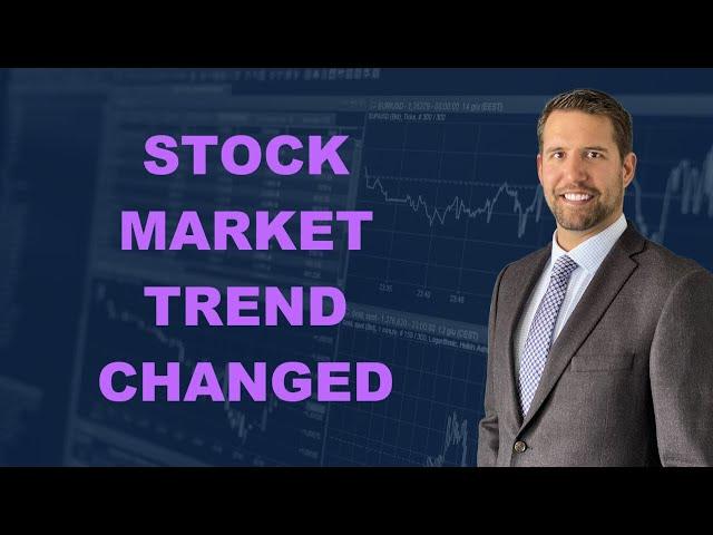 The Reality Of This Weeks Stock Market Trend Change