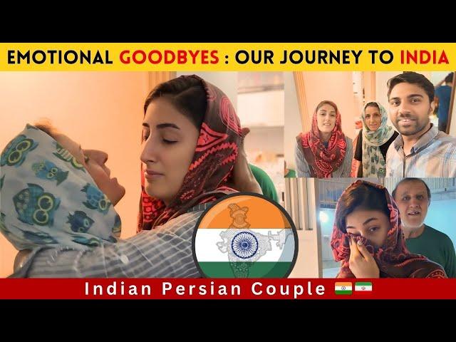 Emotional Departures : Our Journey from Iran to India | Indian Persian Couple