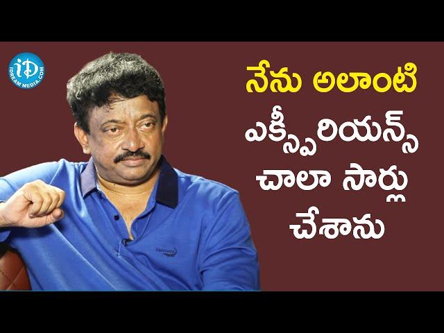 I Have Experienced It a Lot - Ram Gopal Varma | Dil Se With Anjali | iDream Telugu Movies