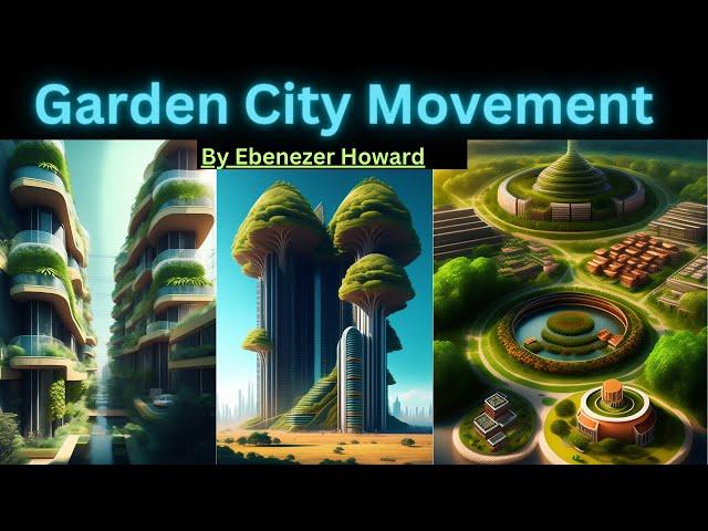 The garden city movement