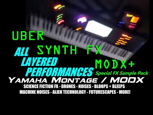 Uber SYNTH FX MODX Sample Pack Yamaha Montage All Layers Demo Synthesizer