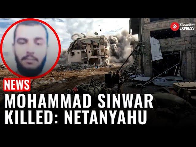 Netanyahu: Top Hamas Gaza Commander Mohammad Sinwar Eliminated in Israeli Strike