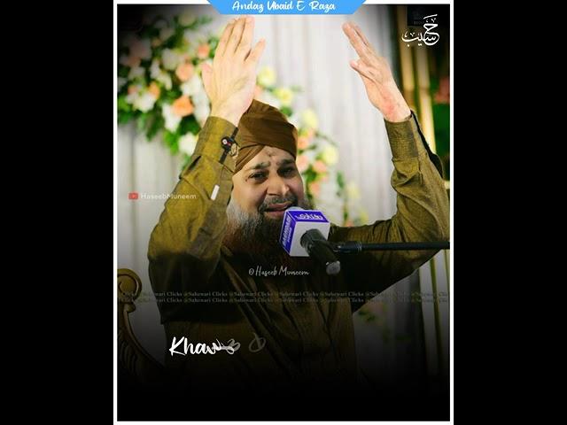 Alhaj Muhammad Owais Raza Qadri || Whatsapp Status