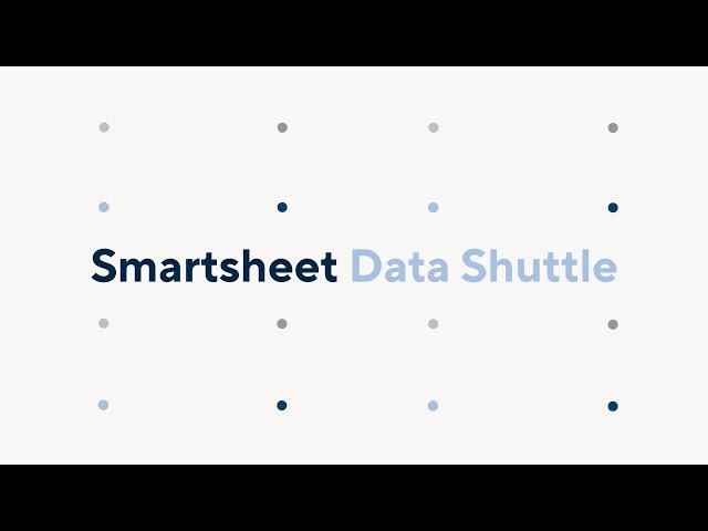 Smartsheet Data Shuttle