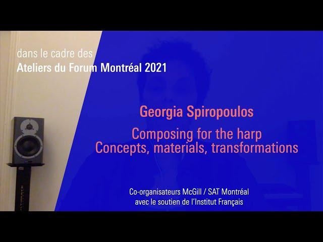 Georgia Spiropoulos : Composing for the harp - Concepts, materials, transformations