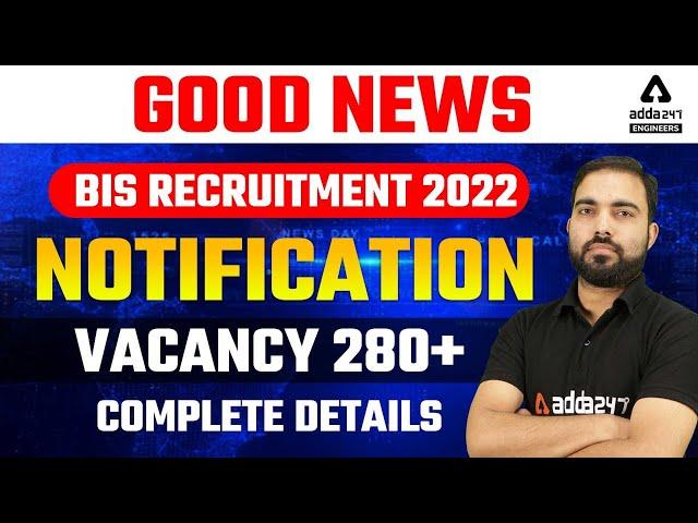 Good news BIS Recruitment 2022 Notification|Vacancy 280+| Complete Details