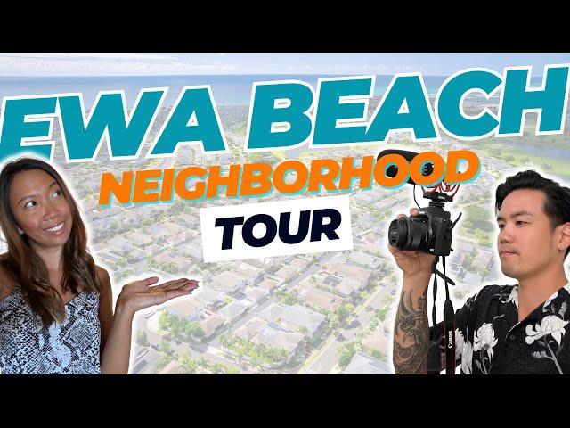 Exploring the Vibrant Neighborhoods of Ewa Beach: An up and coming coastal town!