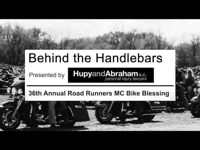 Behind the Handlebars - 36th Annual Road Runners MC Bike Blessing