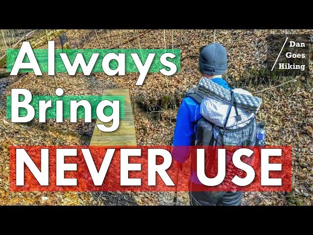 Backpacking Gear I ALWAYS Bring but NEVER Use