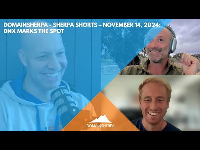 From GTDN to DNX: The Ultimate Domain Acquisition Tool | DomainSherpa Podcast | November 14, 2024